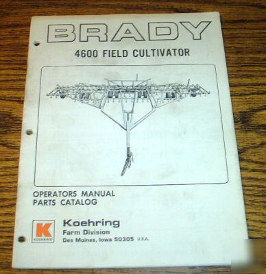 Brady 4600 field cultivator operators parts manual book
