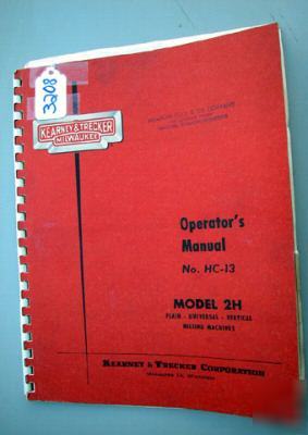 Kearney & trecker milwaukee operators manual 2H miller