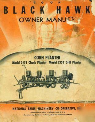 Older coop black hawk corn planter 215T manual 1930?