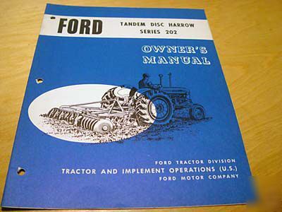 Ford 202 disc harrow operator's manual disk