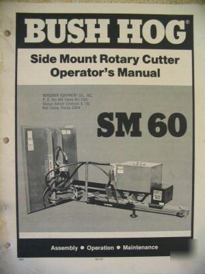 Bush hog SM60 sm 60 side mount rotary cutter ops manual