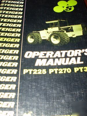 Steiger PT225, PT270, PT350 tractor operators manual