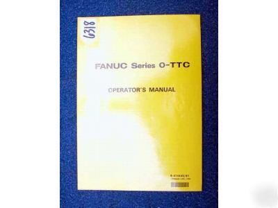 Fanuc operators manual for series o-ttc