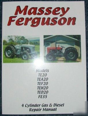 Massey ferguson service manual TE20 TEA20 FE35 TEF20