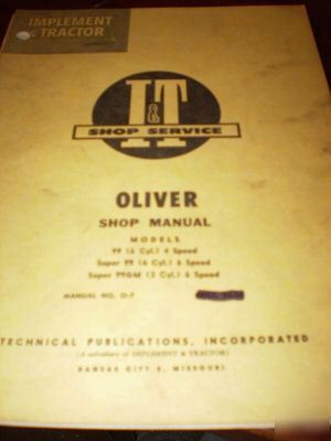 Oliver models 99 & super 99 tractors i&t shop manual