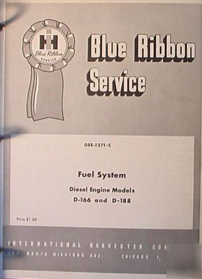 Ih blue ribbon service manual fuel system d 166 188