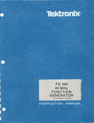 Tek tektronix FG504 fg 504 operation & service manual