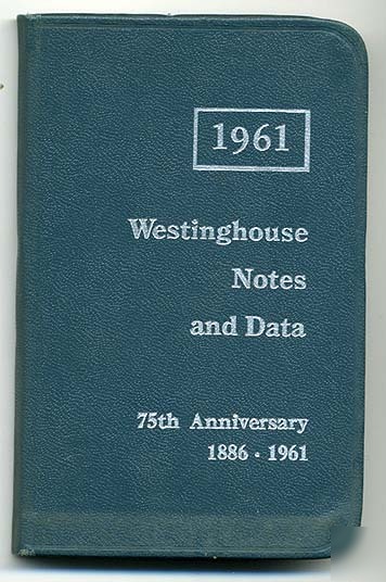 1961 westinghouse notes & data book asbestos insulated
