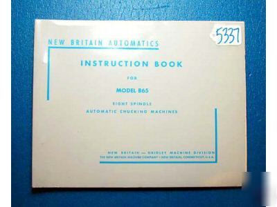 New britian instruction book model 865 auto chuck mach.