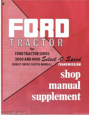 Ford 4000 selectospeed tractor trans workshop manual 