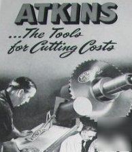 Atkins silver steel saws cutting tools -9 1940S ads lot