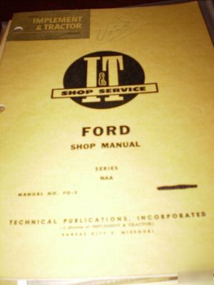 Ford series naa tractors i&t shop manual