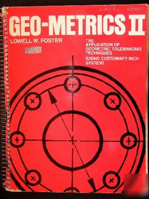 Geo-metrics ii, by lowell foster book about g.d.&t.