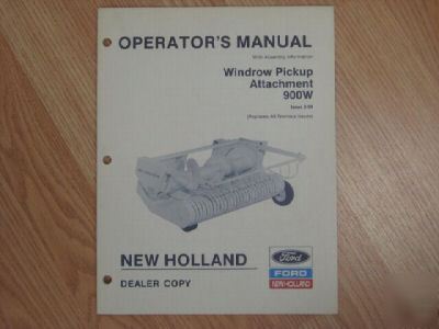 New holland 900W windrow pickup operators manual