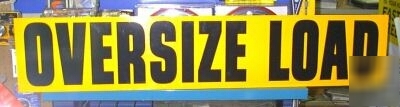 Oversize load, sign, 1' x 5', for car top, alumalite