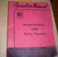 Ih international 606 series tractor operators manual 