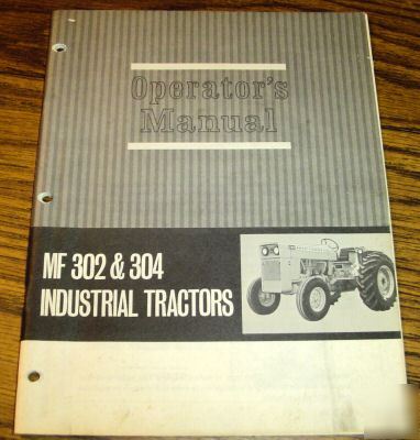 Massey ferguson 302 & 304 tractor operators manual mf