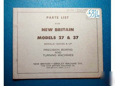 New britian parts list models 27&37 boring&tuning mach.