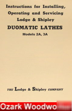 Oz~lodge & shipley doumatic 3A,2A lathe owner's manual