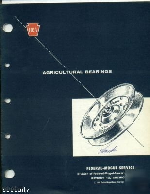 Bca agricultural bearings federal mogul service 1961