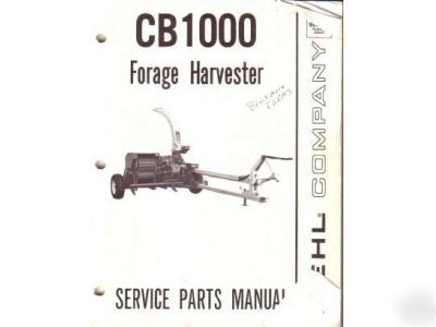 Gehl CB1000 forage harvester service parts manual