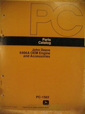 John deere 6466A 6466 a engine parts catalog manual