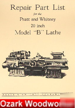 Pratt & whitney 20 inch model b lathe parts manual
