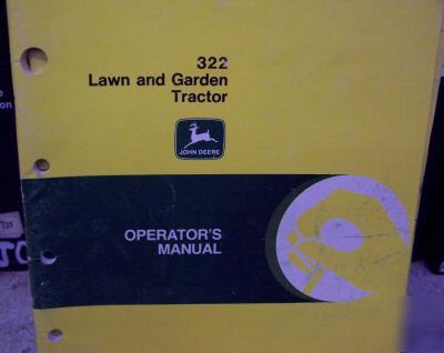 John deere 322 lawn and garden tractor operators manual