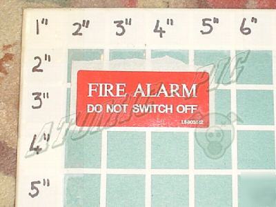 Fire alarm. do not switch off. warning decal. h&s