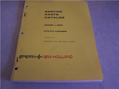 New 1977 holland l-225 utility loader parts catalog