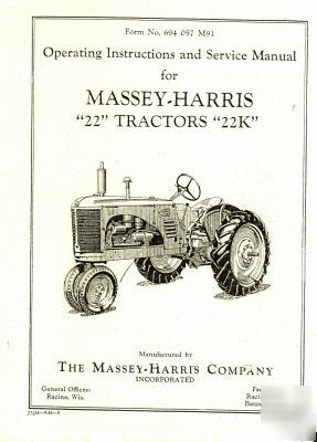 Massey-harris 22, 22K tractor operating,service manual