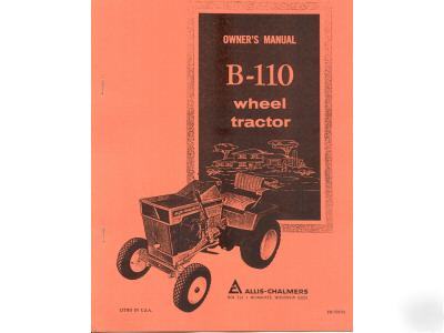 Allis-chalmers b-110.... tractor owner's manual