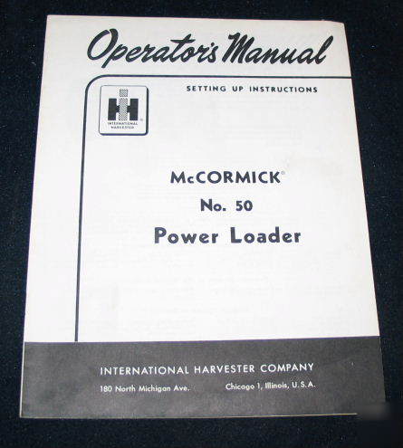 Ih intl harvester mccormick no 50 power loader