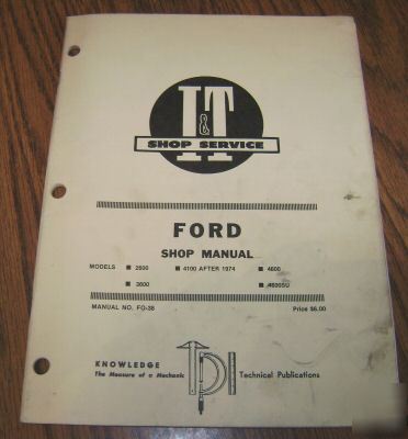 Ford 2600 thru 4600 su tractor i&t shop manual 4100 