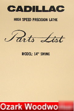 Oz~cadillac 14-inch lathe parts manual