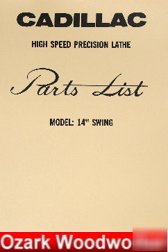 Oz~cadillac 14-inch lathe parts manual