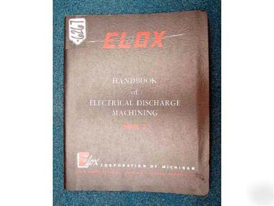 Elox hand book of electical discharge machining
