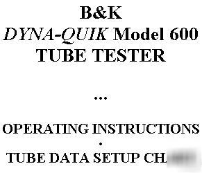 Setup data + inst manual - b&k 600 tube tester checker