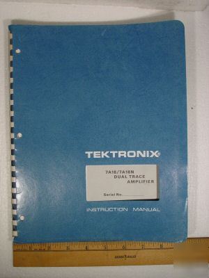 Tektronix 7A18 7A18N dual trace amplifier instruction