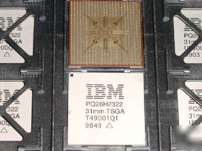 40 pcs. ibm# PQ26H2322, 31MM tbga