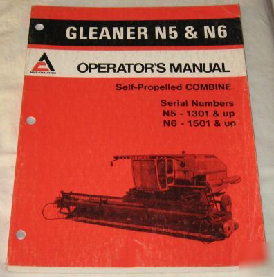Allis-chalmers N5 & N6 gleaner combine operators manual