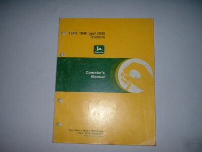 John DEERE1640, 1840, and 2040 tractor operators manual