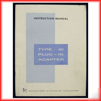 Tektronix type 81 plug-in adapter manual w/schematics