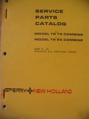 New holland tr 75 85 TR75 TR85 combine parts manual