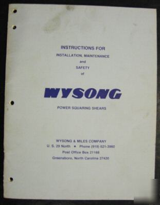 Wysong shear instructions for install. & maintenance