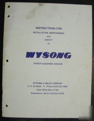 Wysong shear instructions for install. & maintenance