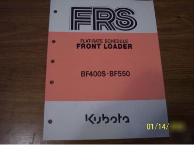 Kubota BF400S BF550 front loader flat rate schedule
