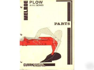 Clark melroe M912 series plow parts manual 1976