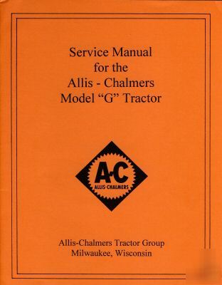 Allis-chalmers model g tractor service manual