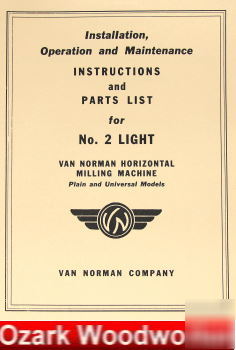 Oz~van norman no. 2 light horizontal mill parts manual